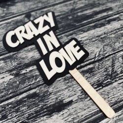Drewniana tabliczka do fotobudki "Crazy in love"